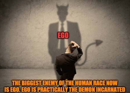ego demon | Our greatest enemy is our egotistic self